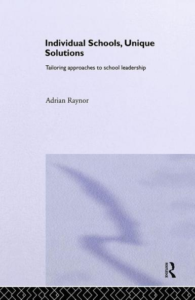 Individual Schools Unique Solutions