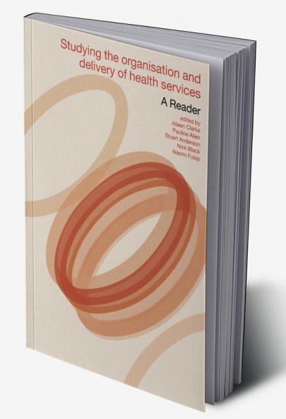 Studying the Organisation and Delivery of Health Services