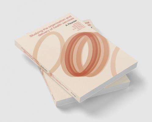 Studying the Organisation and Delivery of Health Services