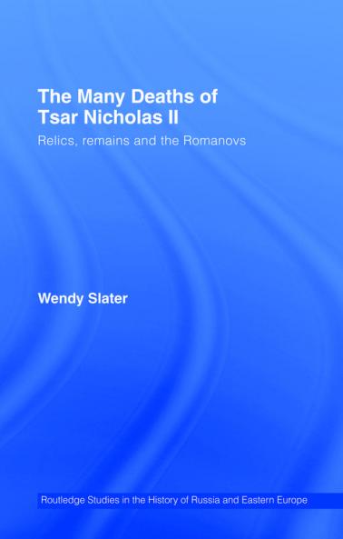 Many Deaths of Tsar Nicholas II