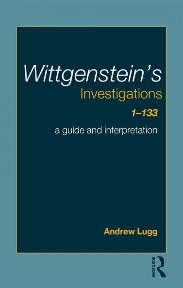 Wittgenstein's Investigations 1-133