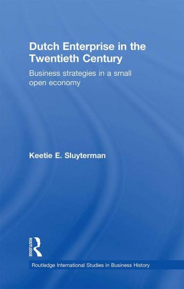 Dutch Enterprise in the 20th Century