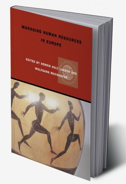 Managing Human Resources in Europe