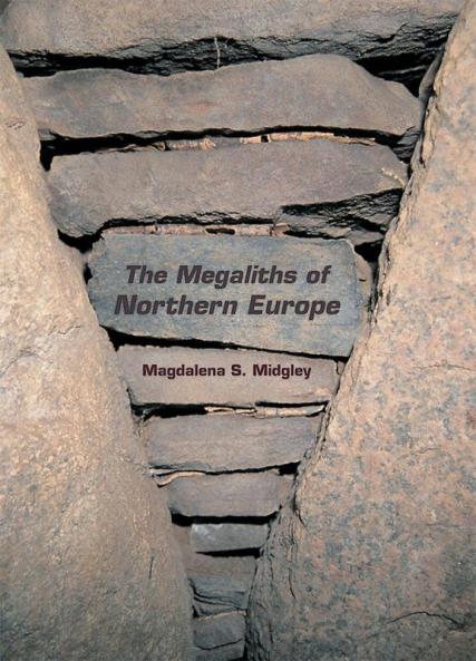 Megaliths of Northern Europe