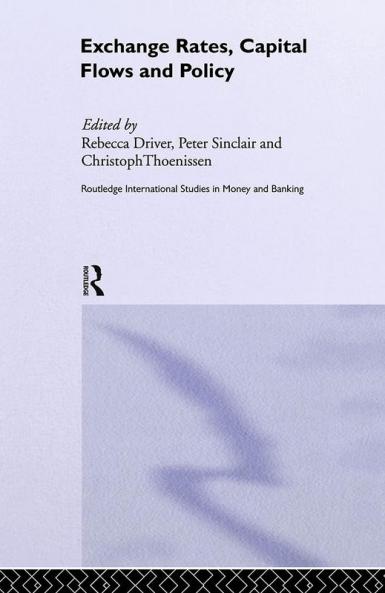 Exchange Rates Capital Flows and Policy