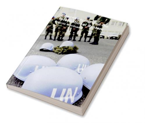 Peacekeeping and the International System