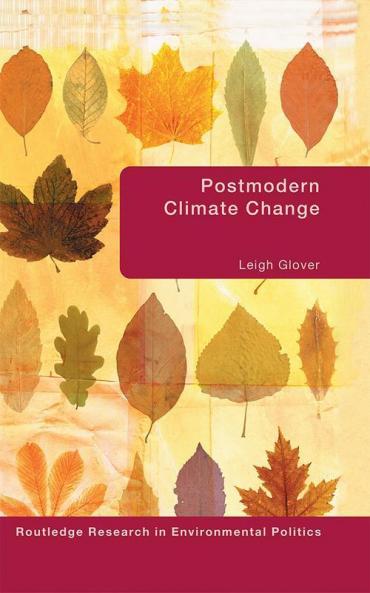 Postmodern Climate Change