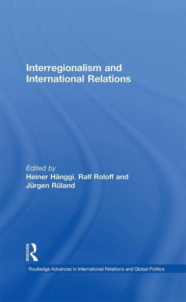 Interregionalism and International Relations