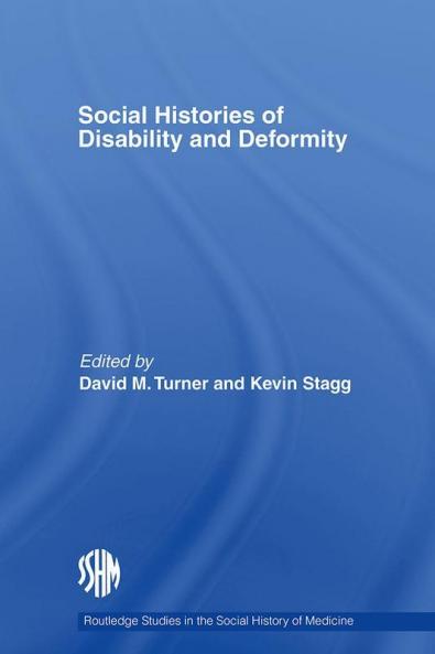 Social Histories of Disability and Deformity