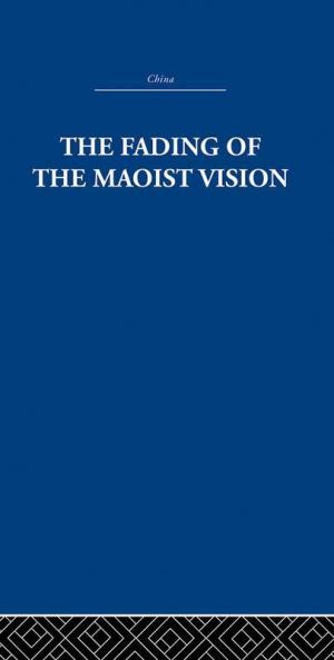 The Fading of the Maoist Vision