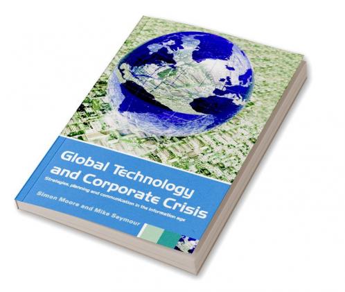 Global Technology and Corporate Crisis