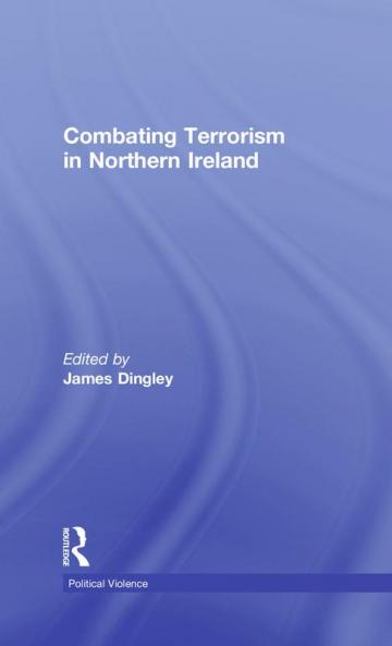 Combating Terrorism in Northern Ireland