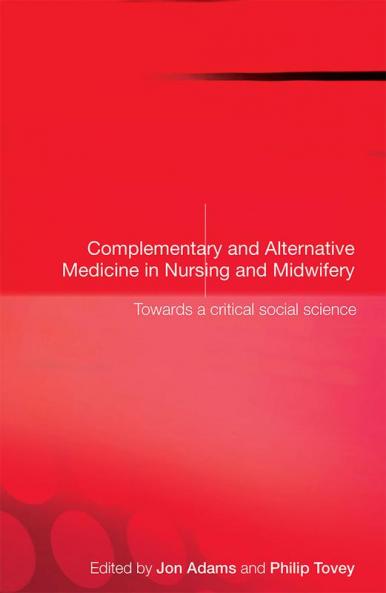 Complementary and Alternative Medicine in Nursing and Midwifery