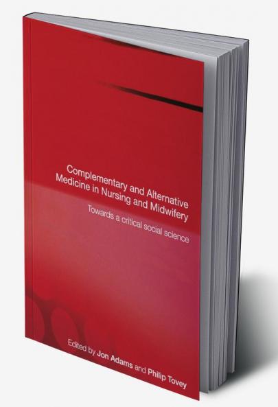 Complementary and Alternative Medicine in Nursing and Midwifery