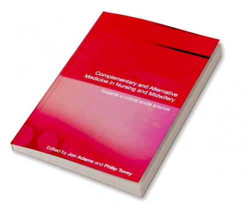 Complementary and Alternative Medicine in Nursing and Midwifery