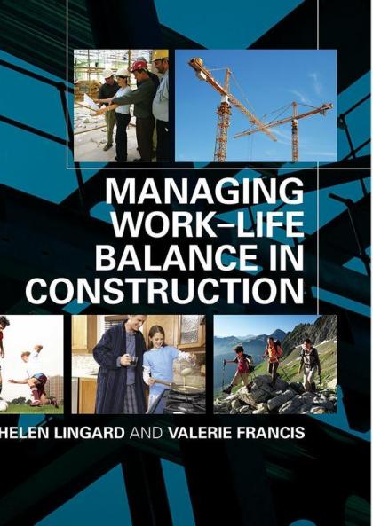 Managing Work-Life Balance in Construction