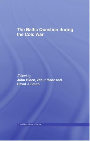 Baltic Question during the Cold War