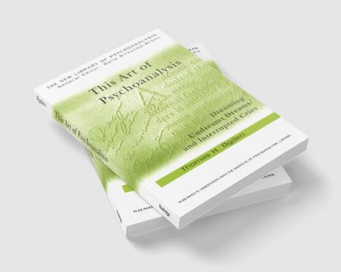 This Art of Psychoanalysis