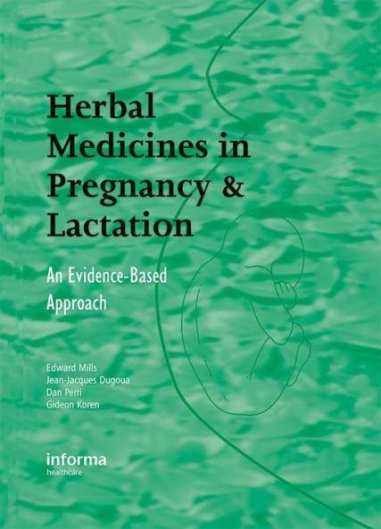 Herbal Medicines in Pregnancy and Lactation