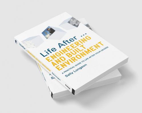 Life After...Engineering and Built Environment
