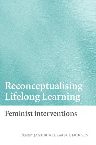 Reconceptualising Lifelong Learning