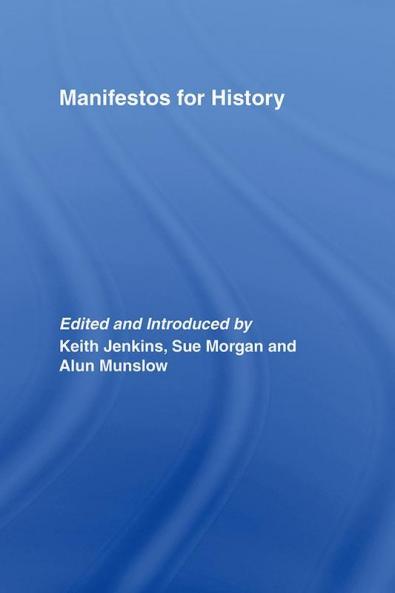 Manifestos for History