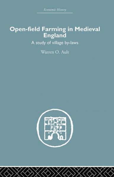 Open-Field Farming in Medieval Europe