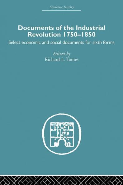 Documents of the Industrial Revolution 1750-1850