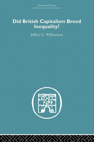 Did British Capitalism Breed Inequality?