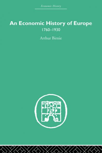 An Economic History of Europe 1760-1930