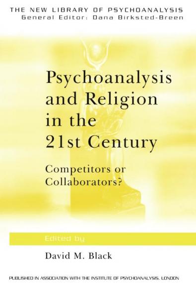 Psychoanalysis and Religion in the 21st Century