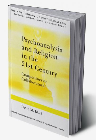Psychoanalysis and Religion in the 21st Century