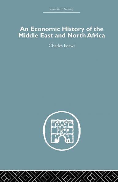 Economic History of the Middle East and North Africa