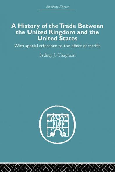 History of the Trade Between the United Kingdom and the United States