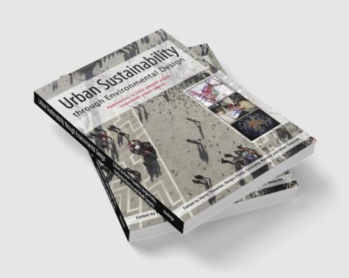 Urban Sustainability Through Environmental Design