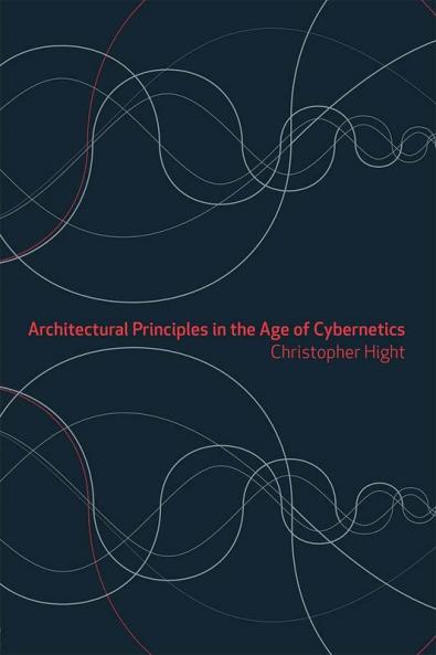 Architectural Principles in the Age of Cybernetics