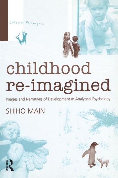 Childhood Re-imagined