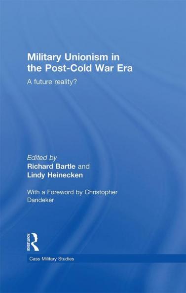 Military Unionism In The Post-Cold War Era