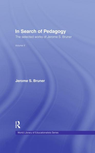 In Search of Pedagogy Volume II