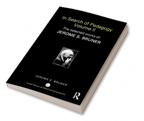 In Search of Pedagogy Volume II