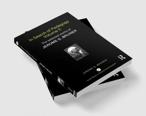 In Search of Pedagogy Volume II
