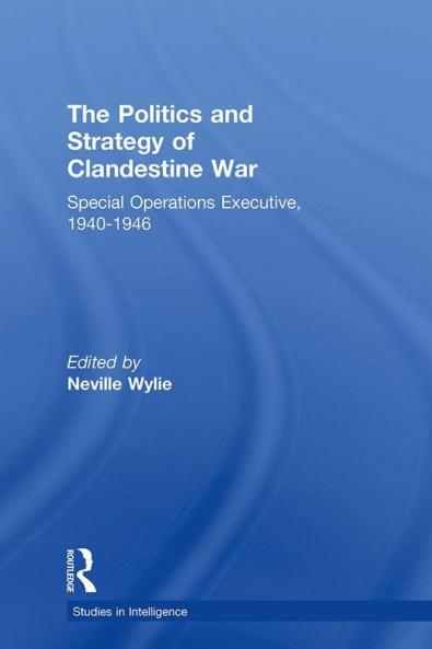 Politics and Strategy of Clandestine War
