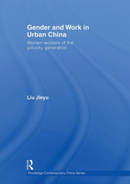 Gender and Work in Urban China