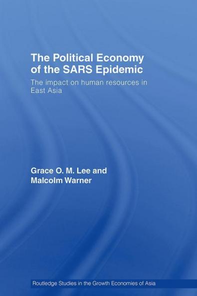 Political Economy of the SARS Epidemic