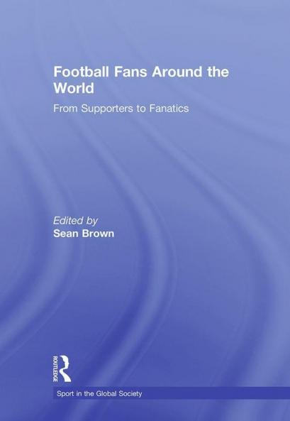 Football Fans Around the World
