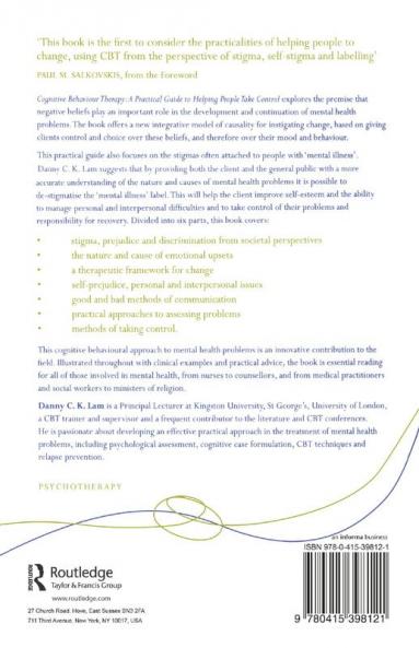 Cognitive Behaviour Therapy: A Practical Guide to Helping People Take Control