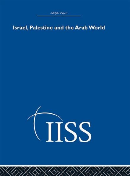 Israel Palestine and the Arab World