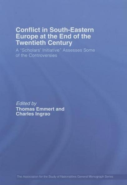 Conflict in Southeastern Europe at the End of the Twentieth Century