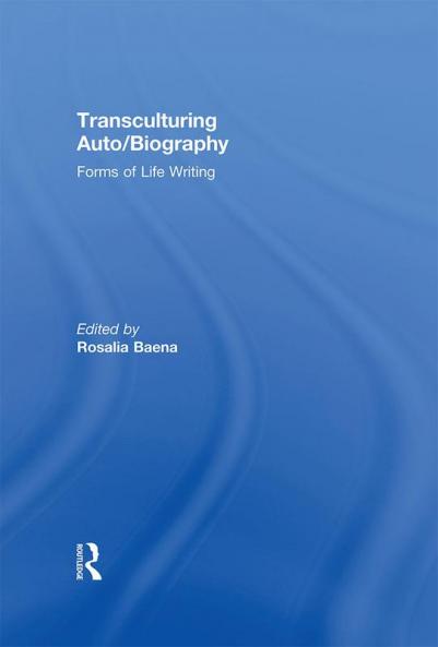 Transculturing Auto/Biography