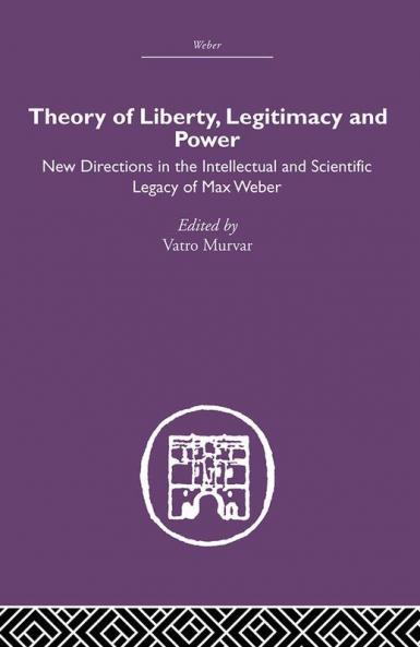 Theory of Liberty Legitimacy and Power